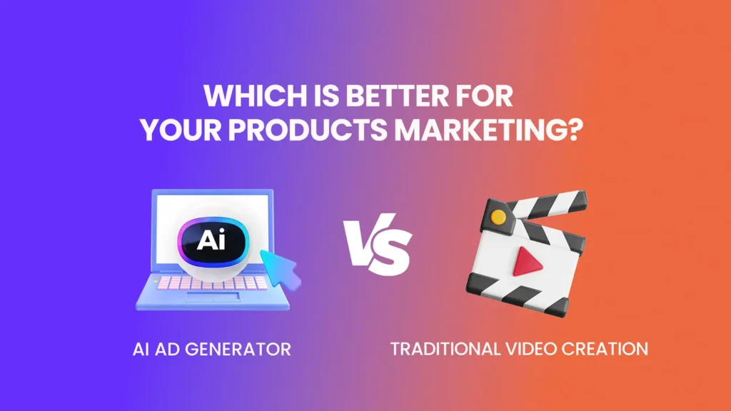 ai ad generator vs traditional video creation